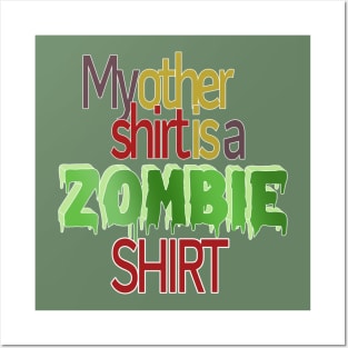 Zombie Shirt Posters and Art